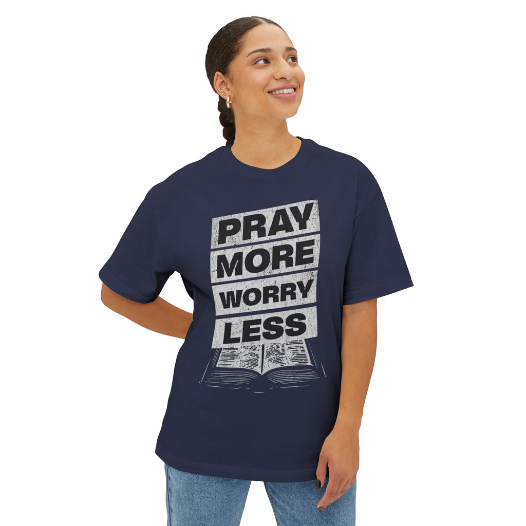 PRAY MORE Unisex Oversized Tee