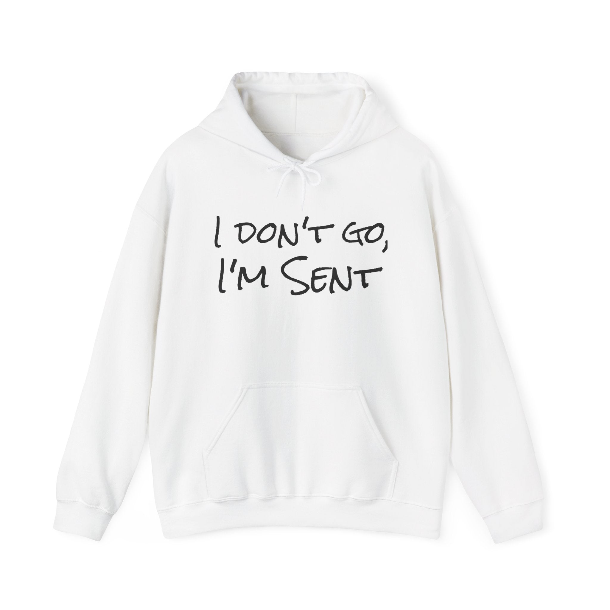 Sent Motivational Hooded Sweatshirt