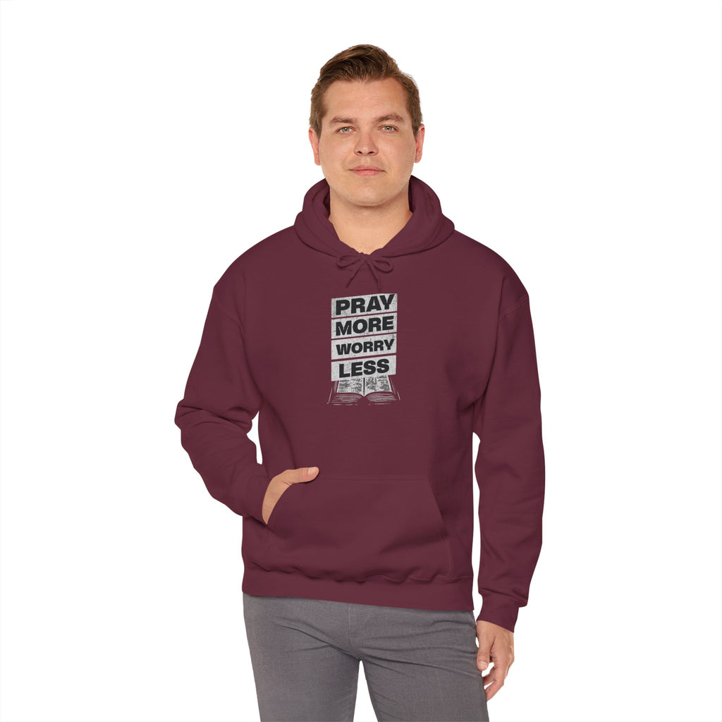 PRAY MORE Motivational Hooded Sweatshirt