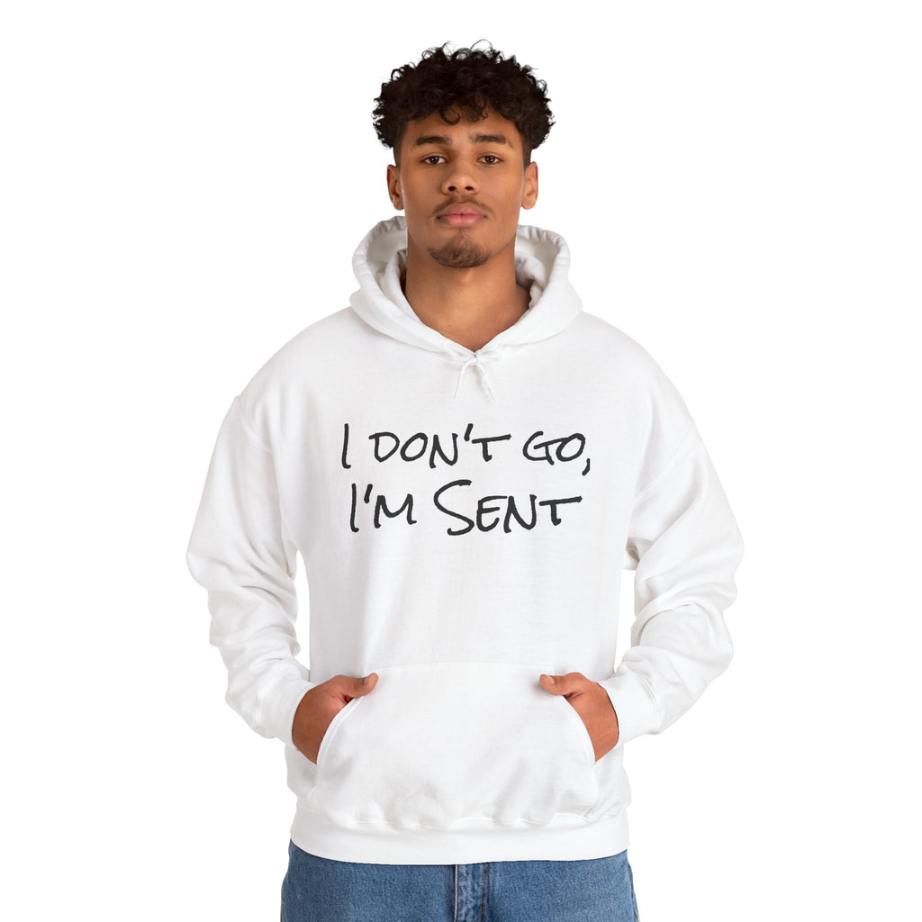 Sent Motivational Hooded Sweatshirt
