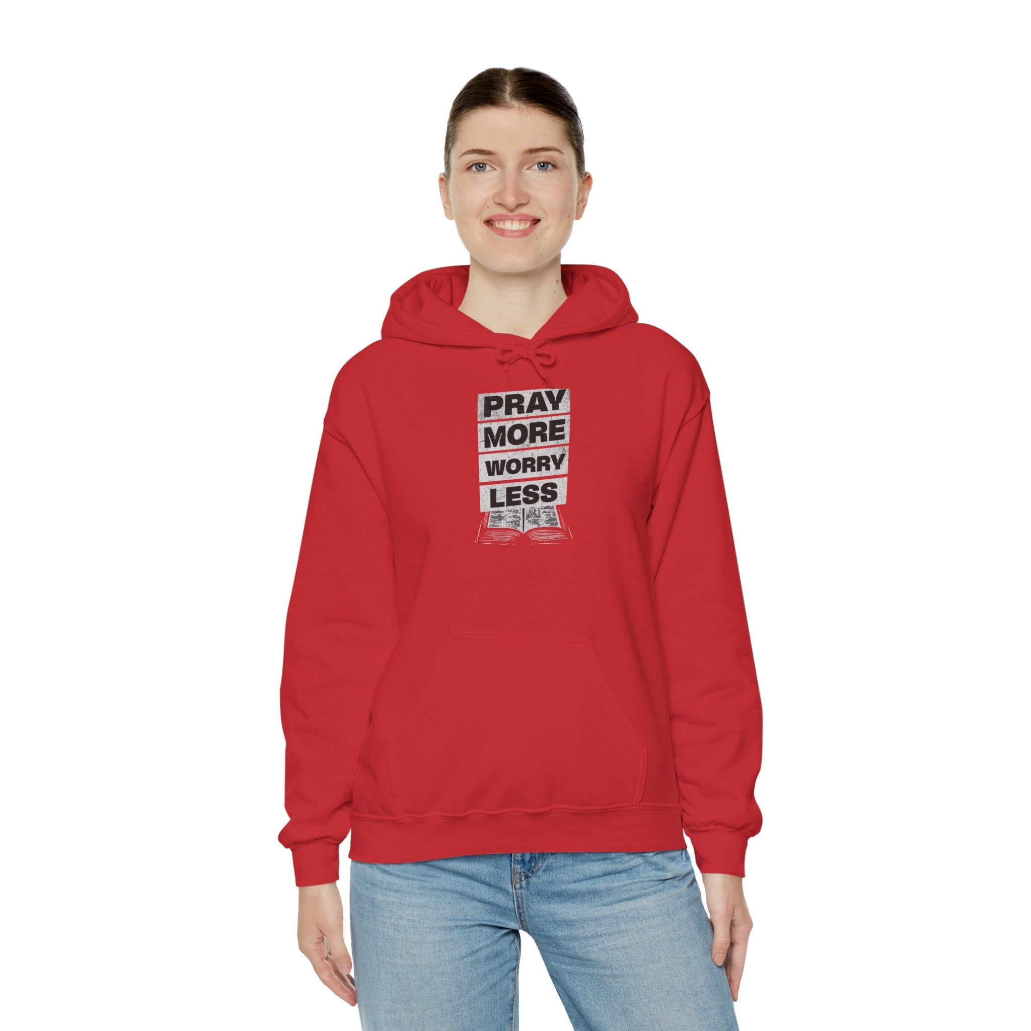 PRAY MORE Motivational Hooded Sweatshirt