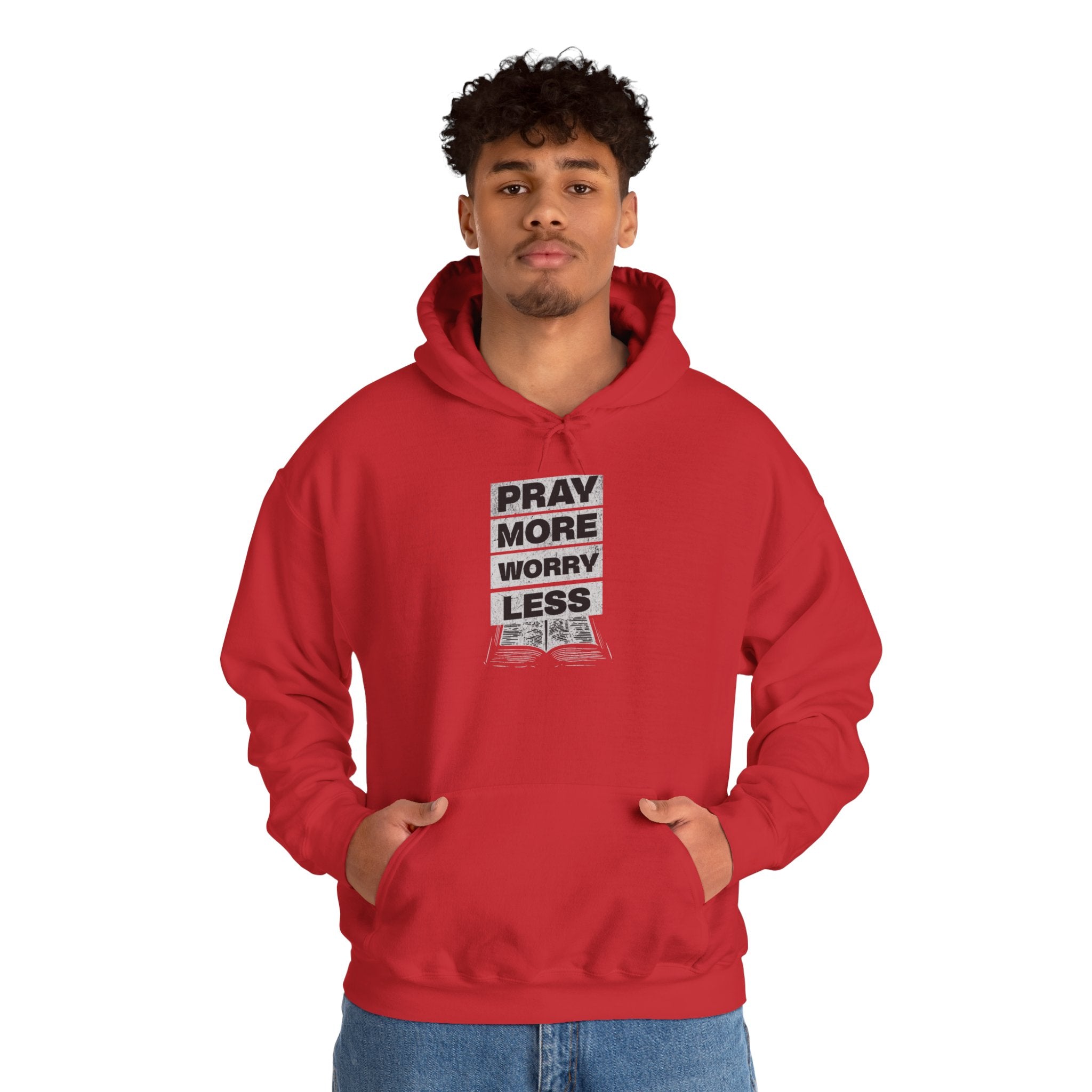 PRAY MORE Motivational Hooded Sweatshirt