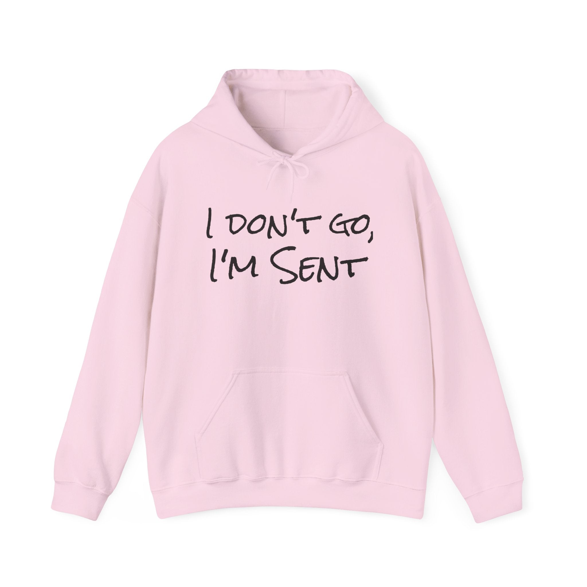 Sent Motivational Hooded Sweatshirt