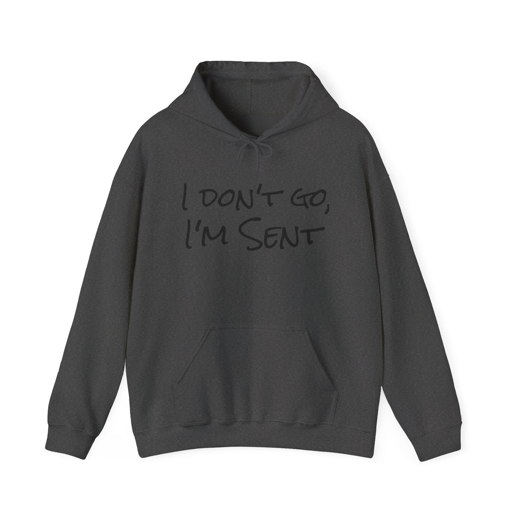 Sent Motivational Hooded Sweatshirt