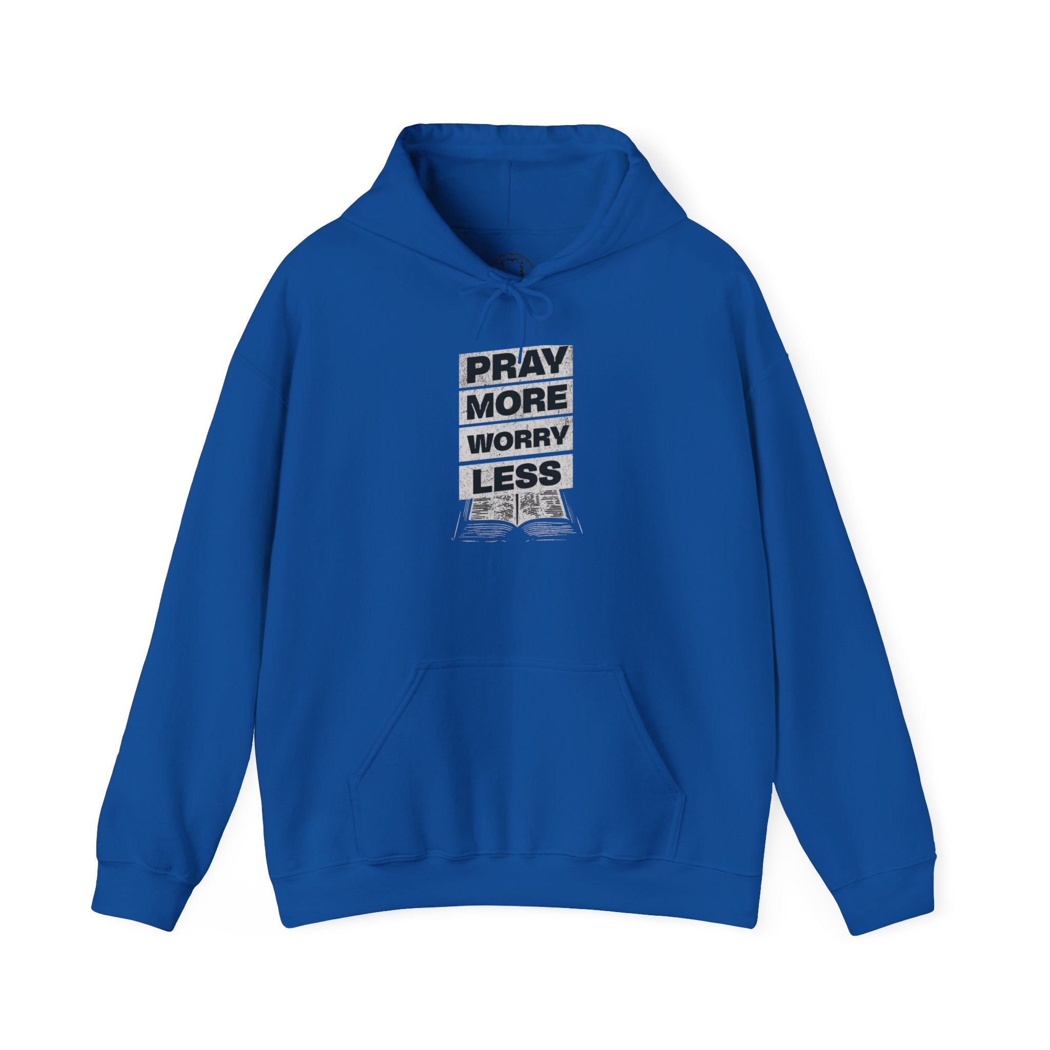 PRAY MORE Motivational Hooded Sweatshirt