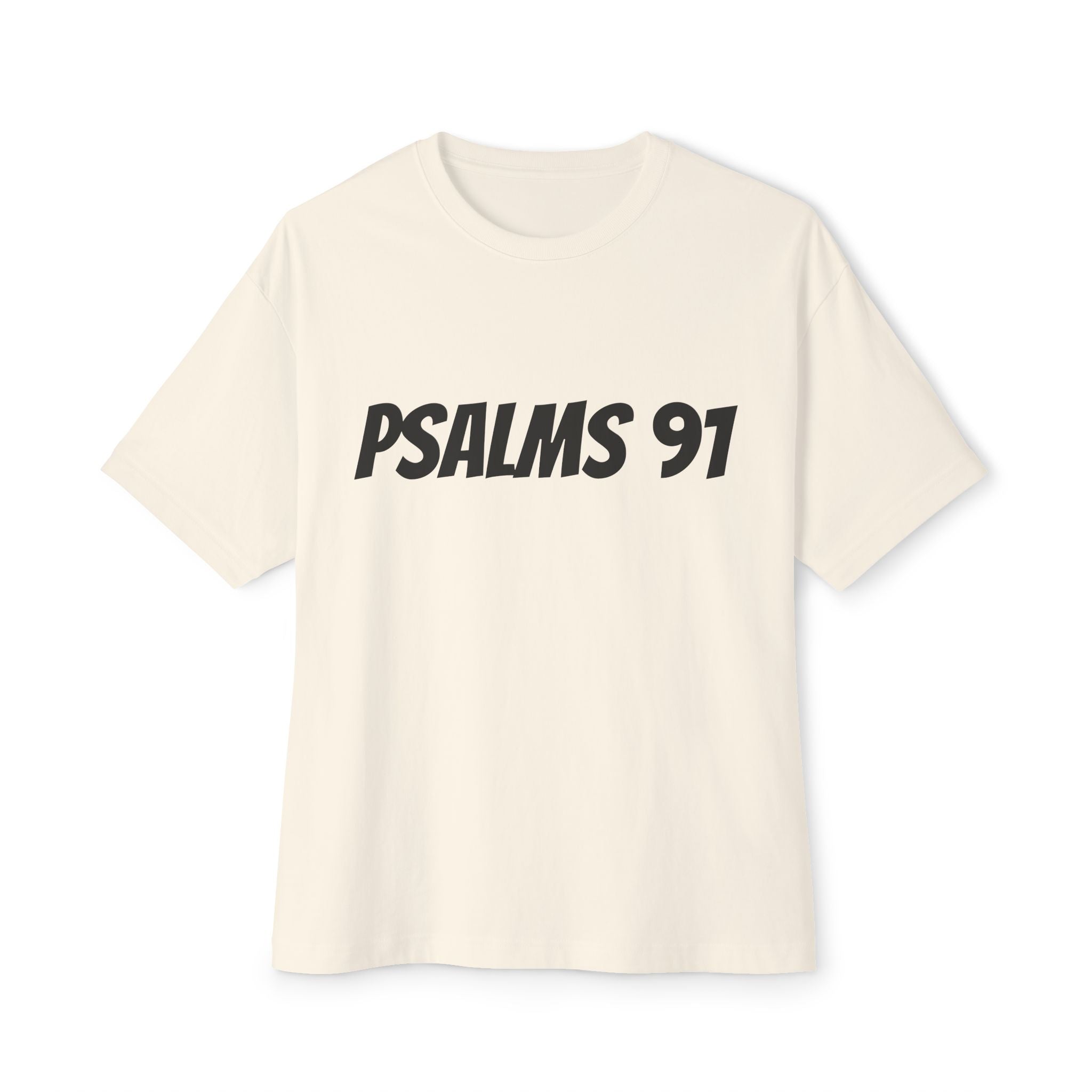 Psalms 91 Unisex Oversized Tee, Casual Wear, Christian Apparel, Gift for Believers, Everyday Statement Shirt