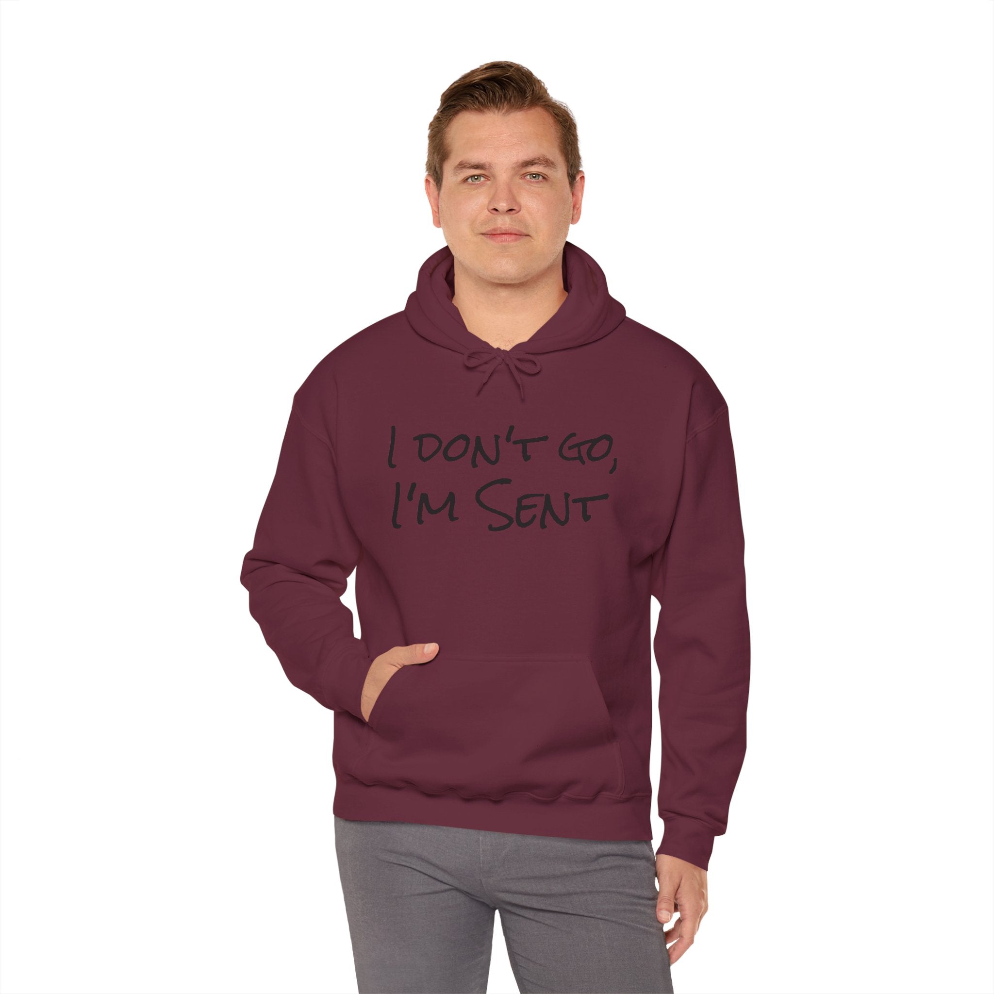 Sent Motivational Hooded Sweatshirt