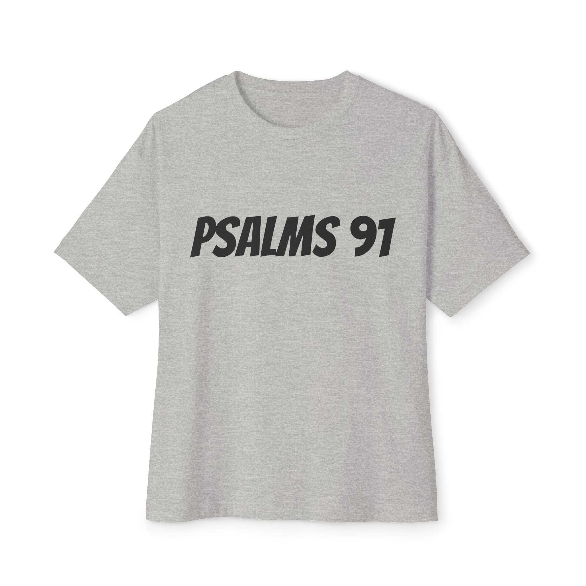 Psalms 91 Unisex Oversized Tee, Casual Wear, Christian Apparel, Gift for Believers, Everyday Statement Shirt