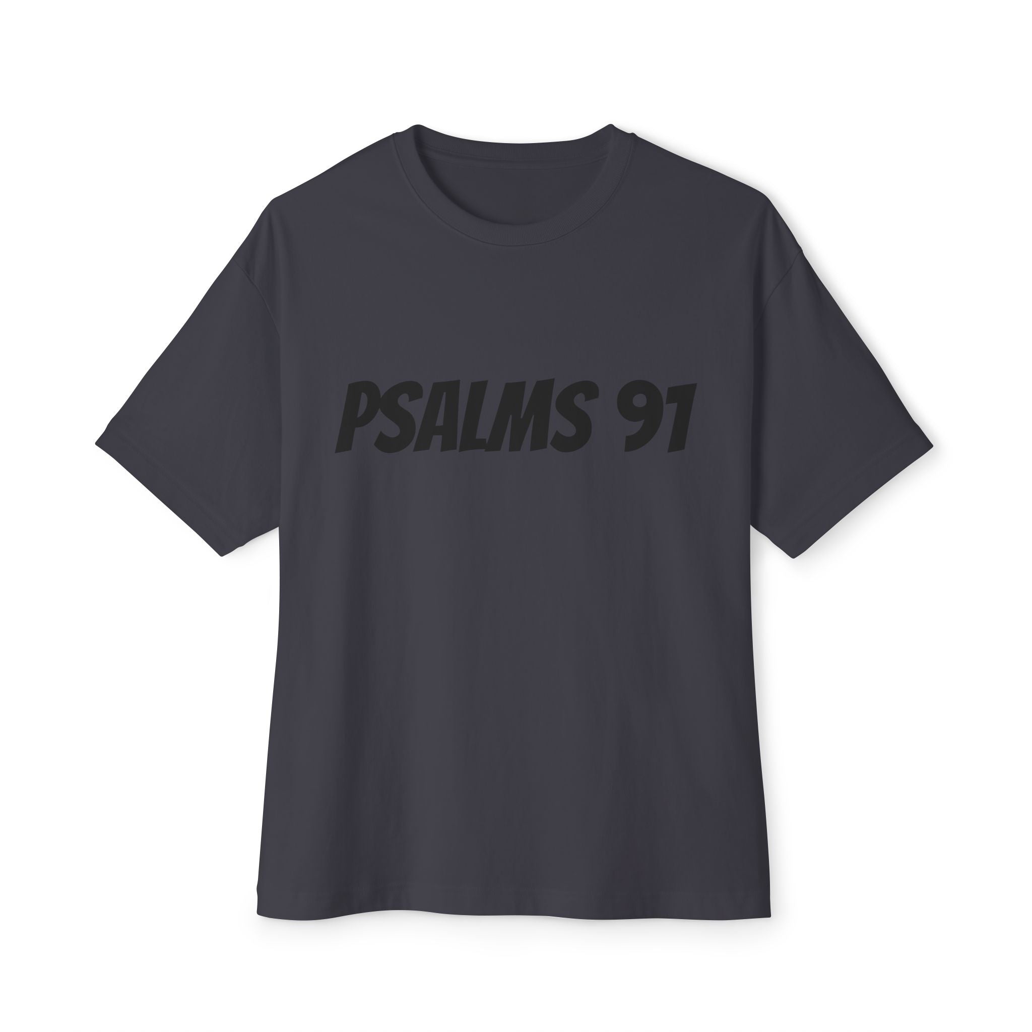 Psalms 91 Unisex Oversized Tee, Casual Wear, Christian Apparel, Gift for Believers, Everyday Statement Shirt