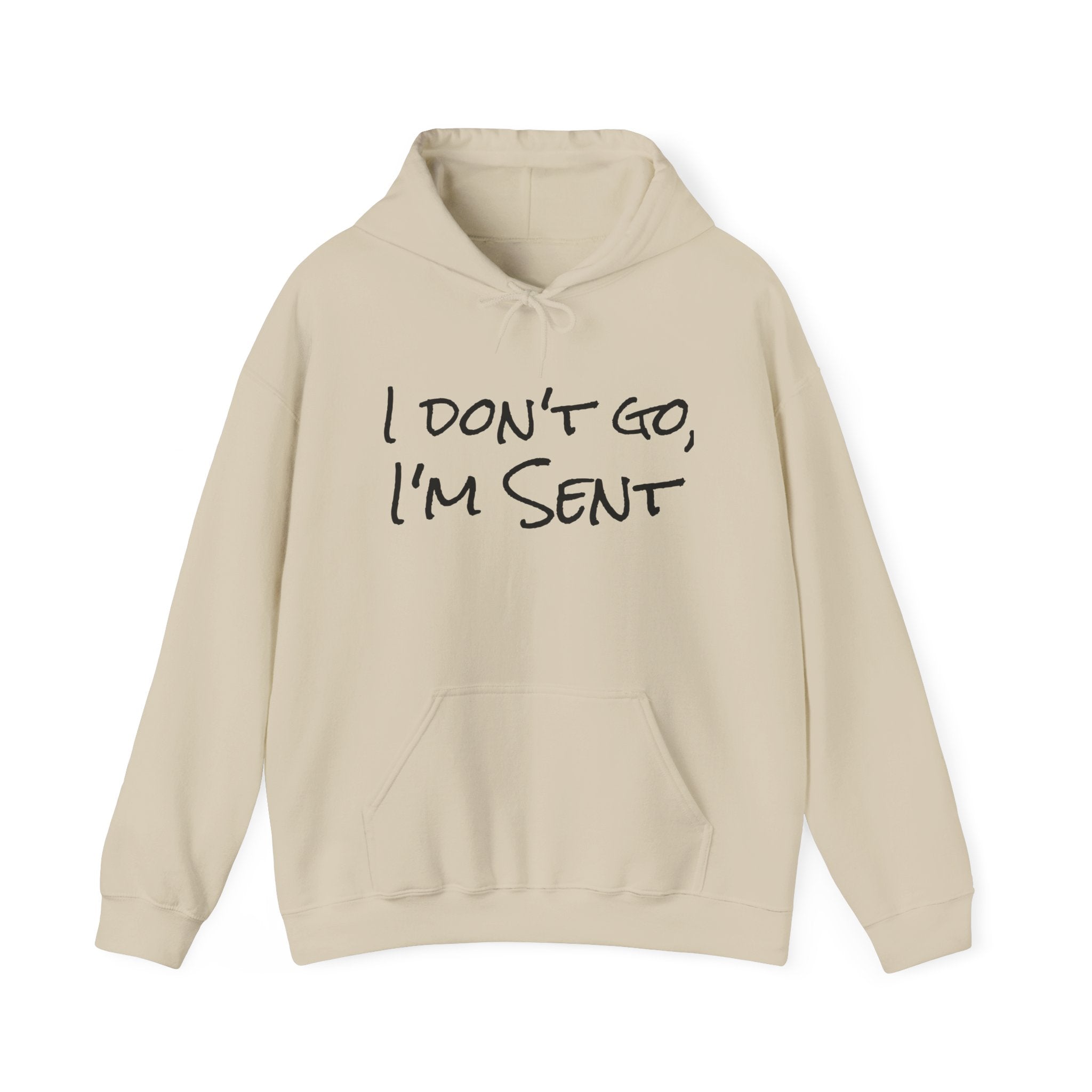 Sent Motivational Hooded Sweatshirt
