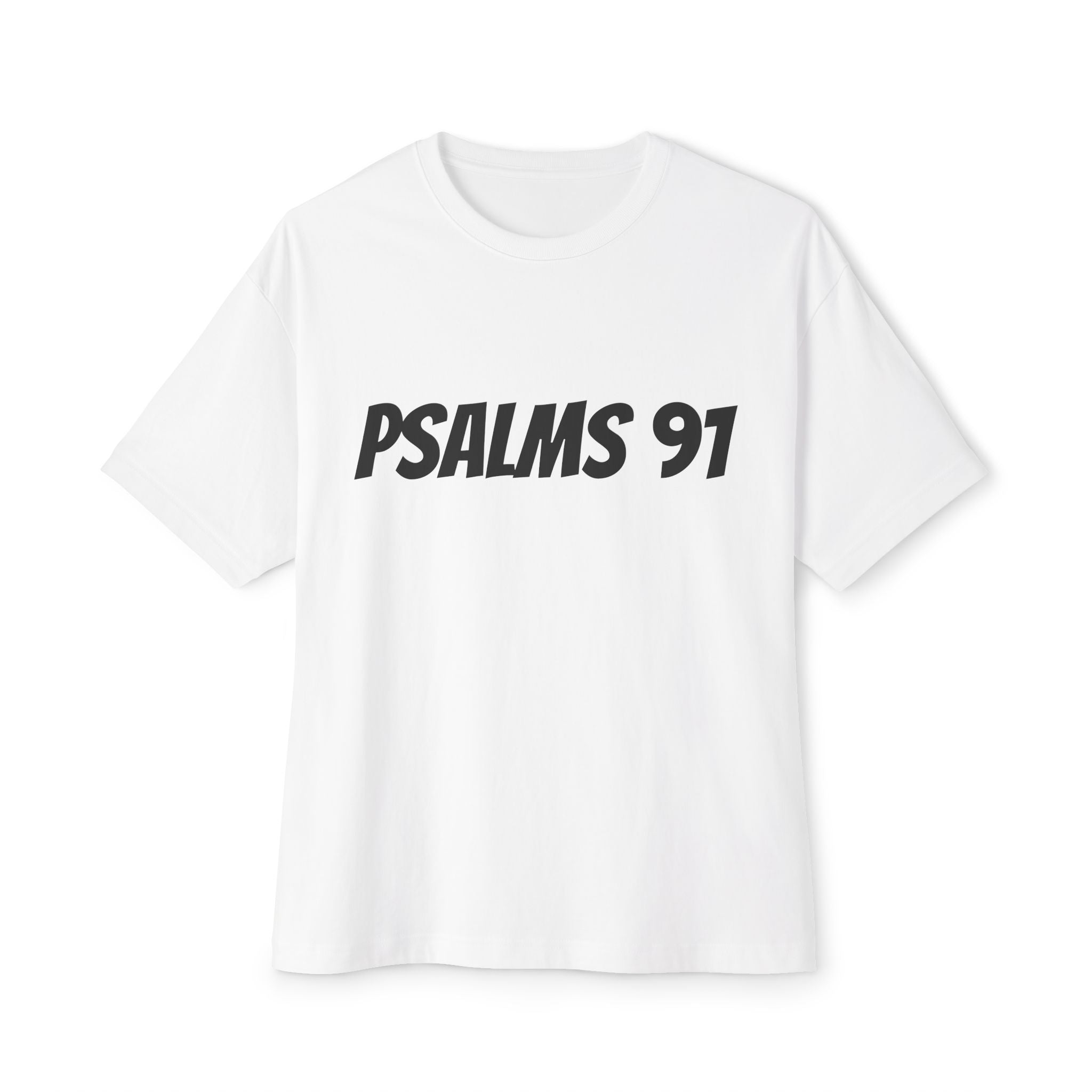 Psalms 91 Unisex Oversized Tee, Casual Wear, Christian Apparel, Gift for Believers, Everyday Statement Shirt