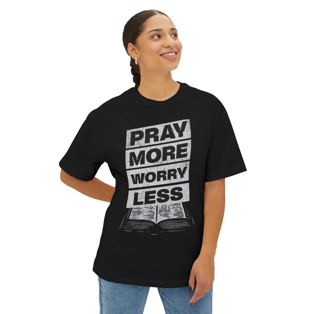 PRAY MORE Unisex Oversized Tee